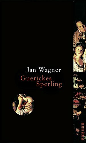 Guerickes Sperling: Gedichte