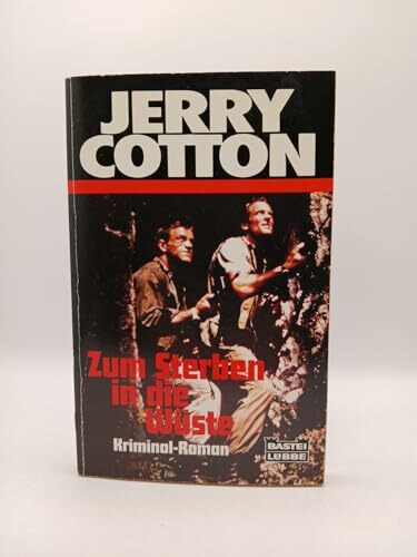 Jerry Cotton, Zum Sterben in die Wüste