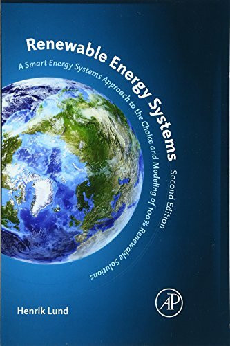Renewable Energy Systems: A Smart Energy Systems Approach to the Choice and Modeling of 100% Renewable Solutions