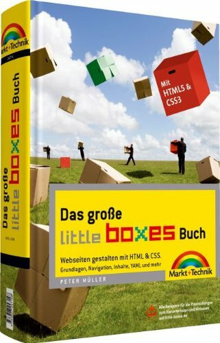 Das große Little Boxes-Buch - Webseiten gestalten mit HTML & CSS. Grundlagen, Navigation, Inhalte, YAML und mehr.