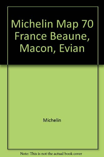 Beaune / Macon / Evian (Michelin Detailed Maps, Band 170)