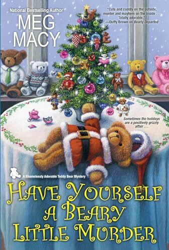 Kensington Have Yourself A Beary Little Murder (A Teddy Bear Mystery, Band 3)