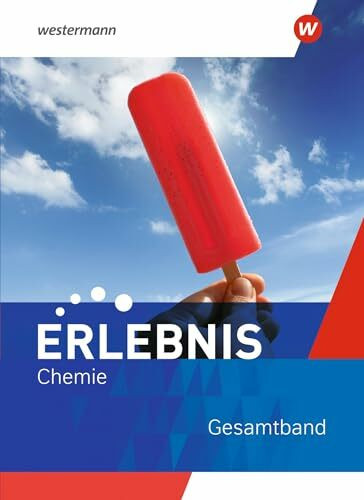 Erlebnis Chemie - Ausgabe 2022 für Nordrhein-Westfalen und Hessen: Gesamtband
