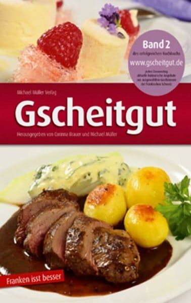 Gscheitgut Band 2: Franken isst besser