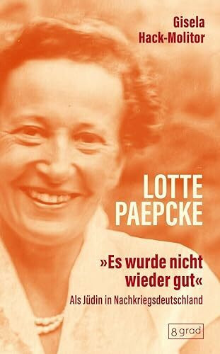 Lotte Paepcke: Als Jüdin in Nachkriegsdeutschland (Köpfe)