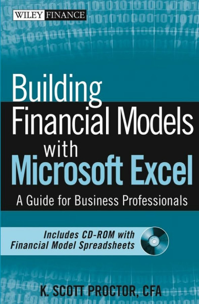 Building Financial Models with Microsoft Excel: A Guide for Business Professionals (Wiley Finance)