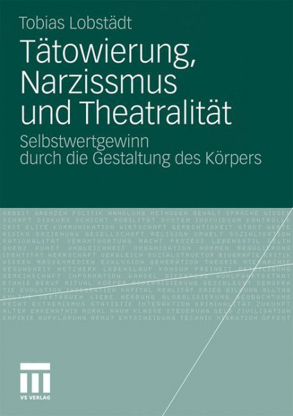 Tätowierung, Narzissmus und Theatralität