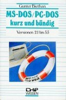 MS-DOS/PC-DOS kurz und bündig (CHIP-Wissen)