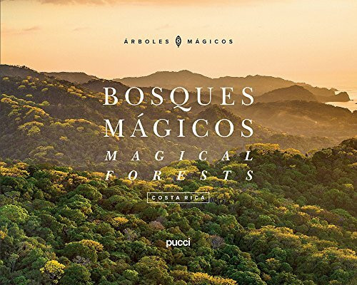 Costa Rica (Bosques Magicos / Magical Forests, 1, Band 1)