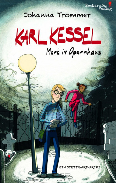 Karl Kessel: Mord im Opernhaus