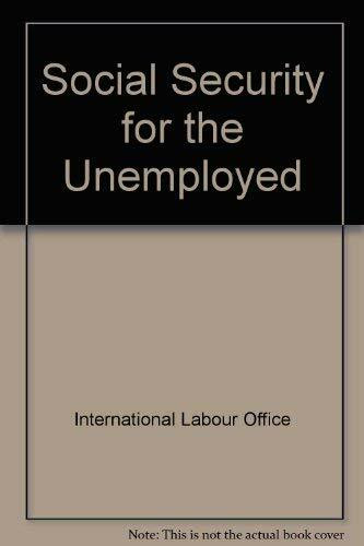 Social Security for the Unemployed
