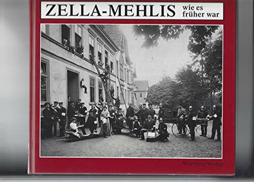 Zella-Mehlis: Wie es früher war