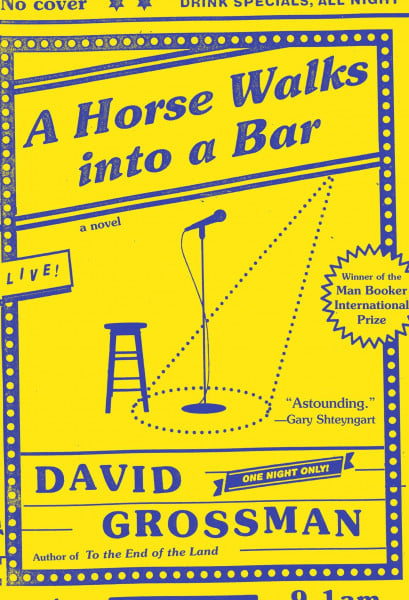 A Horse Walks into a Bar: A novel: A novel, Ausgezeichnet: Man Booker International Prize 2017