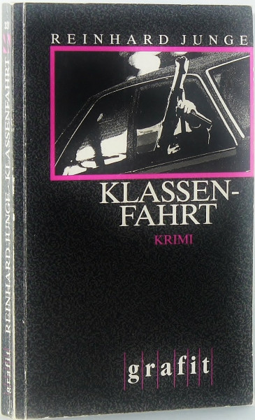 Klassenfahrt: Kriminalroman (Grafitäter und Grafitote)