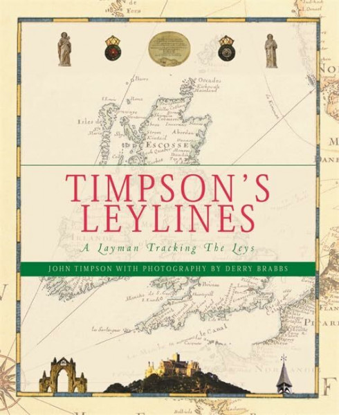 Timpson's Leylines: A Layman Tracking the Leys