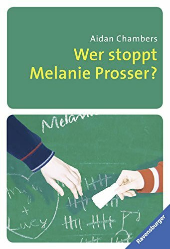 Wer stoppt Melanie Prosser? (Ravensburger Taschenbücher)