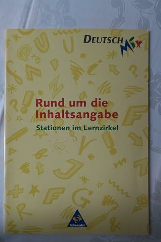 Rund um die Inhaltsangabe, neue Rechtschreibung: Stationen im Lernzirkel. Ab Kl.7