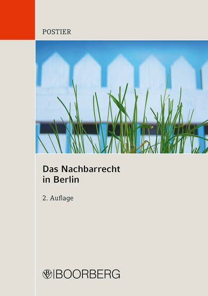 Das Nachbarrecht in Berlin: Kommentar