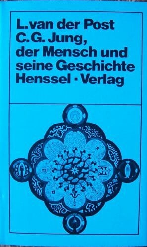 C. G. Jung, der Mensch und seine Geschichte