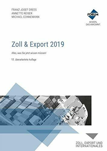 Zoll & Export 2019: Alles, was Sie jetzt wissen müssen!