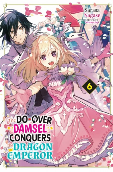 The Do-Over Damsel Conquers the Dragon Emperor Vol.6