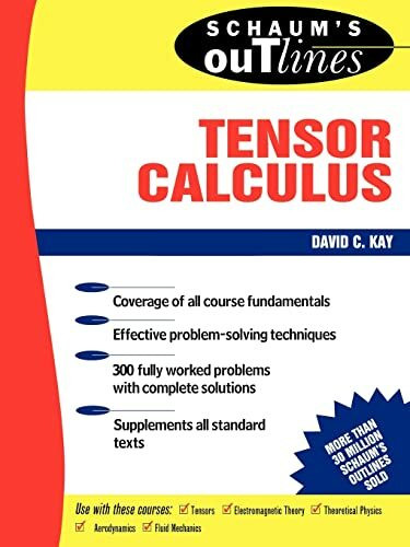 Schaum's Outline of Theory and Problems of Tensor Calculus (Schaum's Outlines)