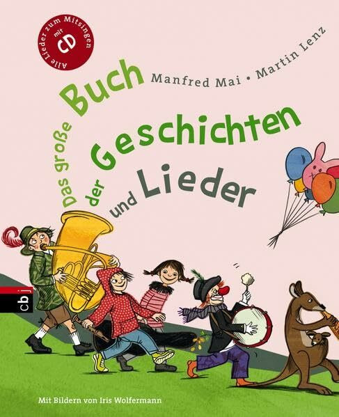 Das große Buch der Geschichten und Lieder: Mit CD