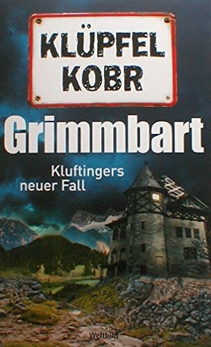 Grimmbart - Kluftingers neuer Fall