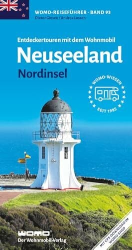 Entdeckertouren mit dem Wohnmobil Neuseeland - Nordinsel (Womo-Reihe, Band 93) Entdeckertouren mit dem Wohnmobil Neuseeland - Nordinsel (Womo-Reihe, Band 93)