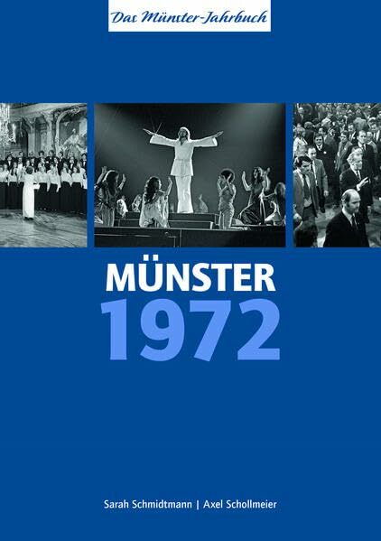 Münster 1972 – vor 50 Jahren: Das Münster-Jahrbuch Münster 1972 – vor 50 Jahren: Das Münster-Jahrbuch