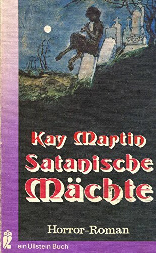Satanische Mächte.