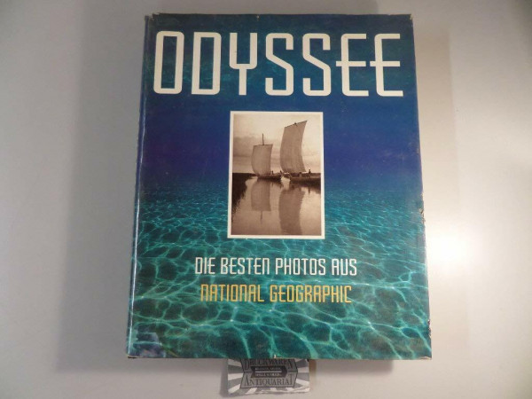 Odyssey - Die besten Photos aus National Geographic