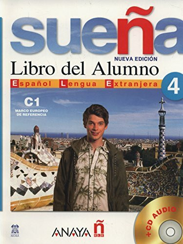 Sueña 4. Libro del Alumno: Libro del alumno + CD 4 (C1) (Métodos - Sueña - Sueña 4 Nivel Superior - Libro Del Alumno)
