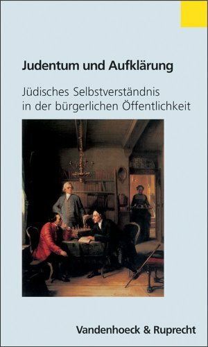 Judentum und Aufklärung: Jüdisches Selbstverständnis in der bürgerlichen Öffentlichkeit. Hg.Herzig/Horch/Jütte (Studienhefte Zur Altertumswissenschaft)