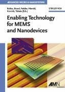 Enabling Technologies for MEMS and Nanodevices