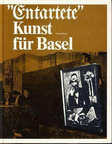 "Entartete" Kunst für Basel: Die Herausforderung von 1939: Die Herausforderung von 1939. Unter Mitarb. v. Philippe Büttner, Beate Florenz, Michael Lüthy u. a.