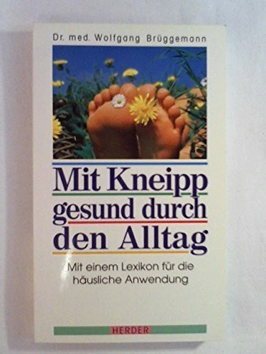 Mit Kneipp gesund durch den Alltag