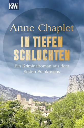 In tiefen Schluchten: Ein Kriminalroman aus dem Süden Frankreichs