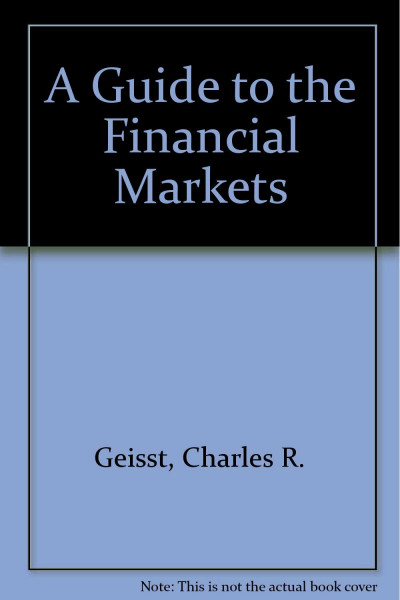 A Guide to the Financial Markets