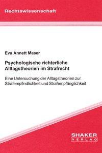 Psychologische richterliche Alltagstheorien im Strafrecht