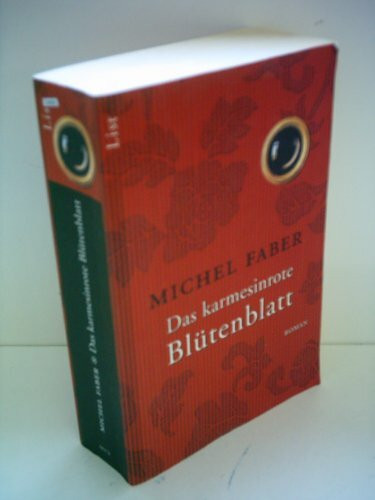 Das karmesinrote Blütenblatt: Roman