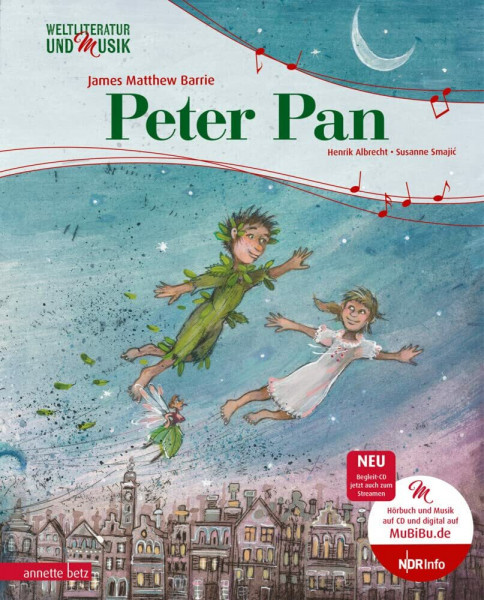 Peter Pan (Weltliteratur und Musik mit CD und zum Streamen): .
