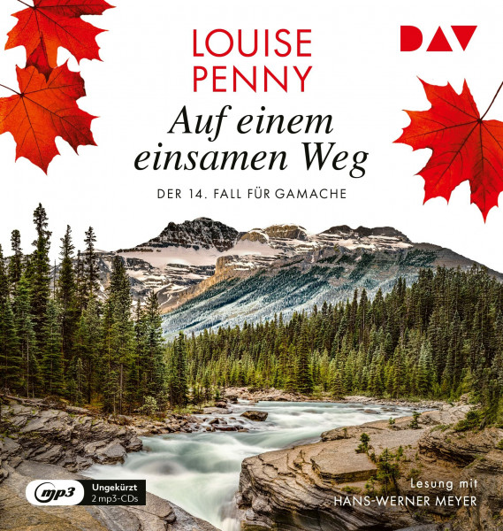 Auf einem einsamen Weg. Der 14. Fall für Gamache: Ungekürzte Lesung mit Hans-Werner Meyer (2 mp3-CDs) (Ein Fall für Gamache)