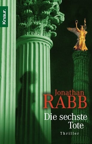 Die sechste Tote: Thriller
