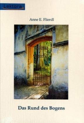 Das Rund des Bogens