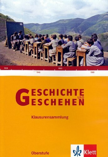 Geschichte und Geschehen - Oberstufe / Klausurensammlung auf CD-ROM
