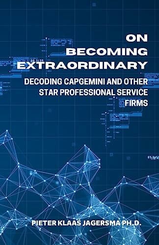On Becoming Extraordinary: Decoding Capgemini and other Star Professional Service Firms