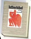 Bibelausgaben, Lutherbibel mit Bildern von HAP Grieshaber (Nr.1928)
