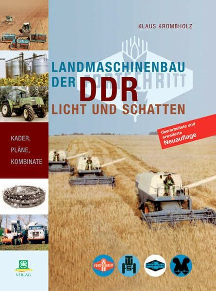 Landmaschinenbau der DDR: Licht und Schatten