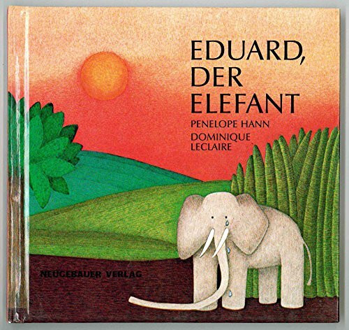 Eduard, der Elefant. Bilder Buch Sternchen